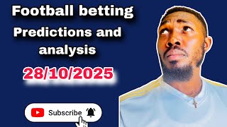 Download the video "FOOTBALL BETTING PREDICTIONS AND ANALYSIS 28/10/2025 #MrEzeOfficialSports #FootballPredictions"