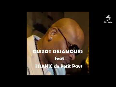 Guizot Desamours Ft Titanic de petit pays (Fatou) makossa 2019