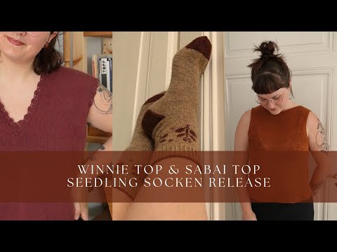 Episode 7 - Winnie Top, Sabai Top & Seedling Socks Release