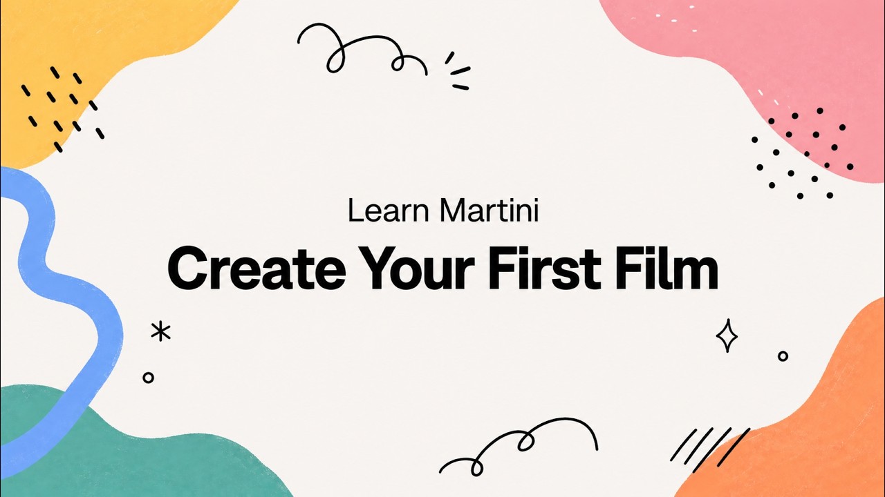 Creating Your First Film