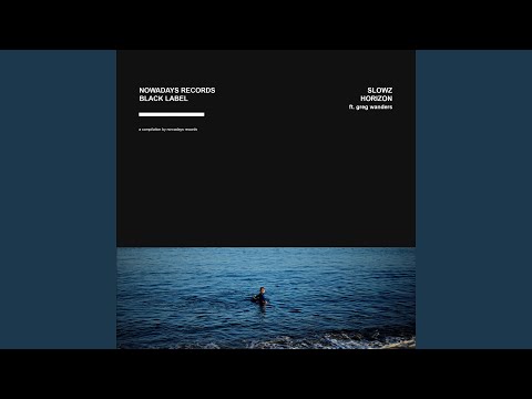 Horizon (feat. Greg Wanders) (Nowadays Black Label)