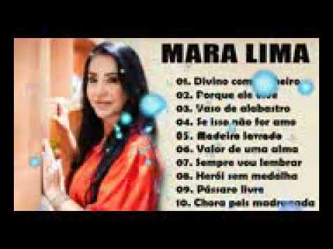 Mara Lima (as 10 mais tocadas)