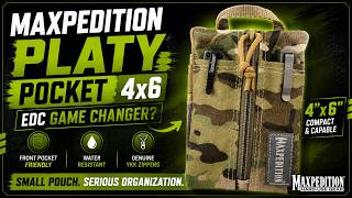 Maxpedition Platy Pocket 4x6 – EDC Game Changer?