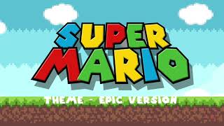 Download lagu Super Mario Theme EPIC VERSION... mp3