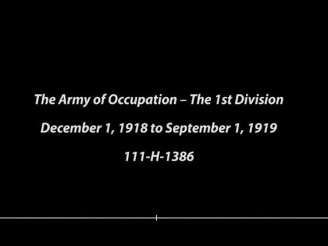 WW1 The Army of Occupation - 1st Infantry Division