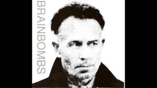 Brainbombs - Obey [Full Album]