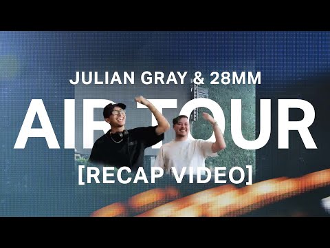 Air Tour 2021 - Official Recap Movie (Julian Gray & 28mm)