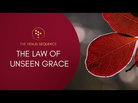 Introducing the Venus Sequence -  The Law of Unseen Grace