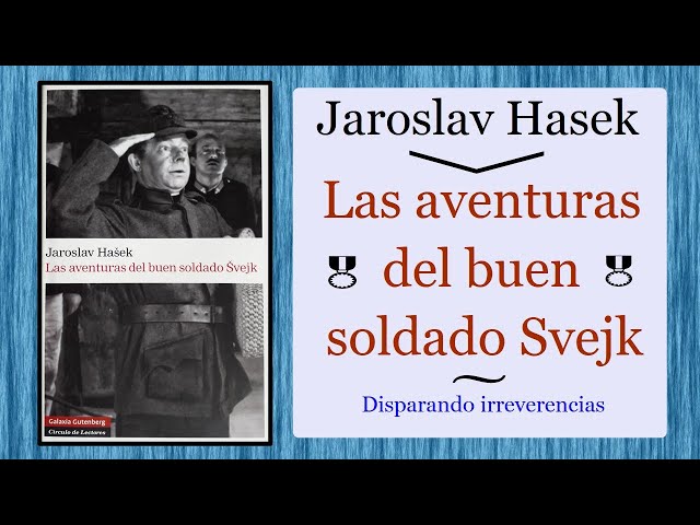 Vídeo relacionado con Las aventuras del buen soldado Svejk- rústica