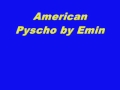 American psychos eminem feat D12 lycres 