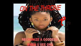 ALPHA GOD ON THE THRONE: RECOGNIZE A GODDESS WHEN YOU SEE ONE