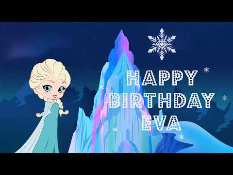 Happy Birthday Eva - greeting card video ❤️