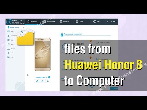How to Export Files from Huawei Honor 8 to Computer; Backup Honor 8 Data to PC