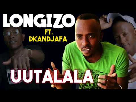 Longizo ft Dkandjafa - Uutalala