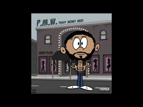 CASHFLOW23 - P.M.W. (Pu55Y,Money,Weed)
