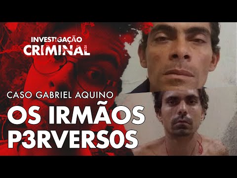 ELES NÃO TIVERAM PIEDADE NENHUMA! - CASO GABRIEL AQUINO - INVESTIGAÇÃO CRIMINAL