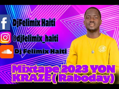 MIXTAPE 2023 YON VYE KRAZE (RABODAY)