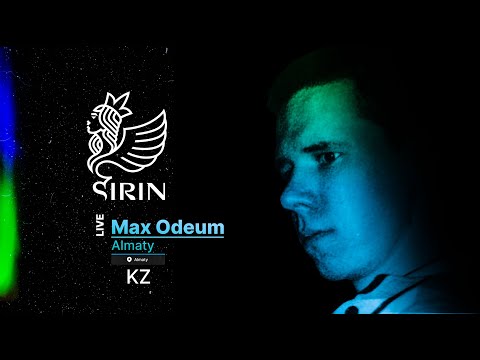 SIRIN community Max Odeum  - live | Progressive House, Melodic Techno DJ mix. ALMATY|KAZAKHSTAN