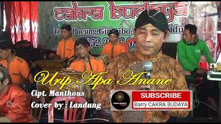 Download lagu URIP OPO ANANE manthous || cover  Landung Cs.cakra budaya gunungkidul mp3
