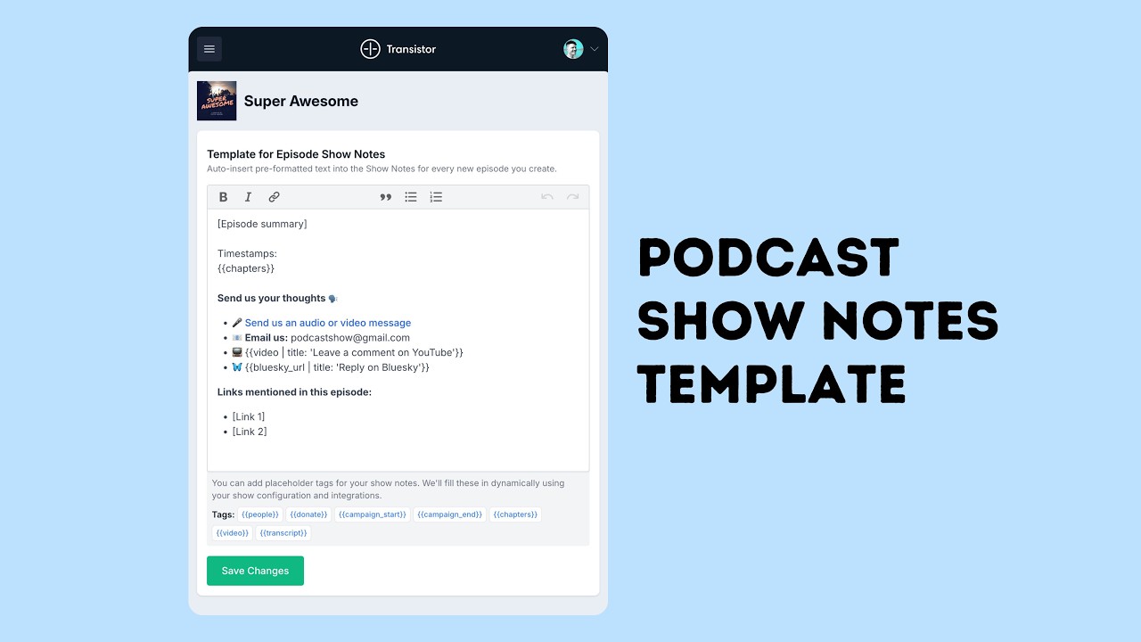 Define a template for your podcast's show notes