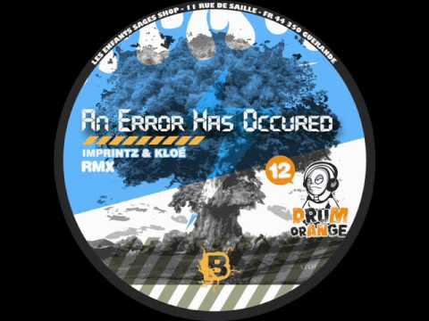DRUM ORANGE 012 - Impritz & Kloé - "An Error Has Occured" remix