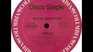 Bruce Johnston - Pipeline (Special Disco Version)