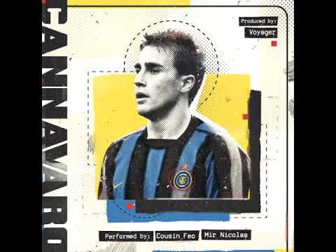 Mir Nicolás x Cousin Feo - Cannavaro (Prod. Voyager)