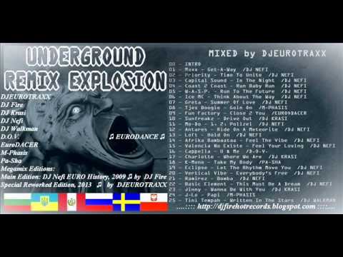 ♫ DJ Fire, DJ Nefi & moRe - Underground Remix Explosion (by DJEUROTRAXX DEMO Edition, 2013) ♫