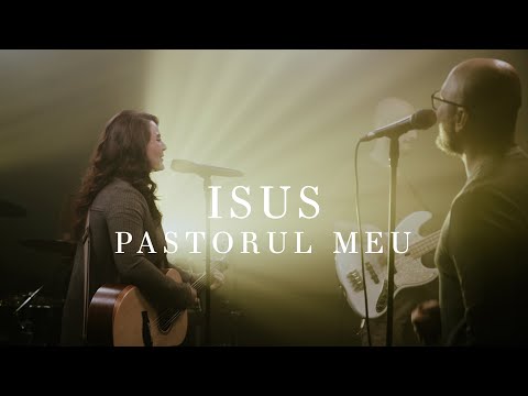 Isus, Pastorul meu | Cristina Chirigut & Sunny Tranca