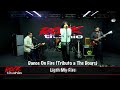 Dance On Fire Tributo A The Doors Light My Fire