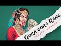 Gora Gora Rang X Punjabi Mashup | Imran khan | Jass Manak | @NSmashupX