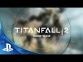 Titanfall 2 - Teaser Trailer | PS4