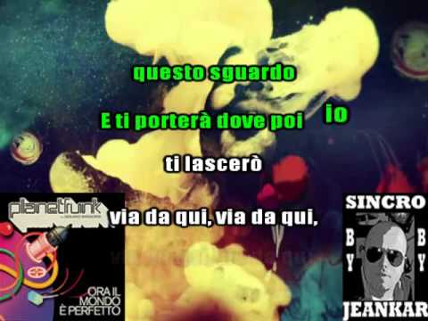 ORA IL MONDO E' PERFETTO -  NEGRAMARO -  KARAOKE