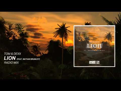 Tom & Dexx - Lion (feat. Nathan Brumley) [Radio Mix]