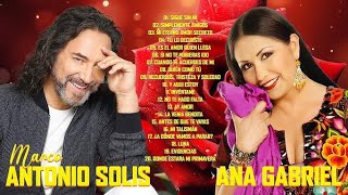 MARCO ANTONIO SOLÍS y ANA GABRIEL SUS MEJORES BALADAS ROMÁNTICAS ( 30 ÉXITOS INOLVIDABLES)