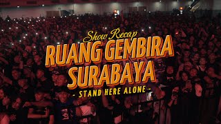Download lagu STAND HERE ALONE - RUANG GEMBIRA SURABAYA (SHOW RECAP) mp3