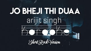 Download lagu Jo Bheji Thi Duaa - Arijit Singh | unplugged karaoke | short version mp3