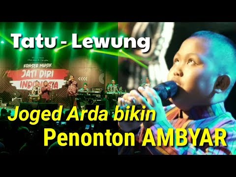 Joged Arda bikin penonton Ambyar (Tatu - Lewung)