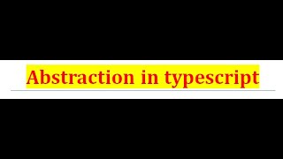 Abstraction in typescript | Method Overriding | Upcasting