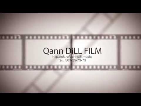 Qann DiLL New Clip 2014