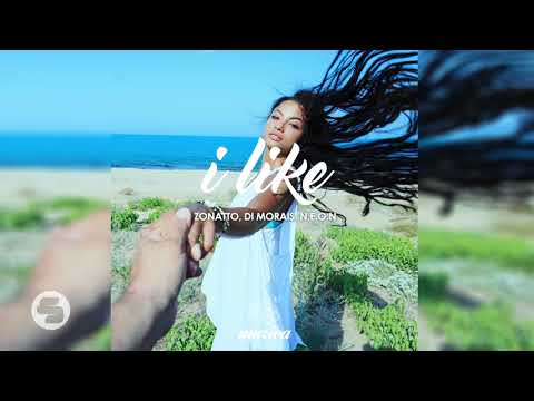 Zonatto, Di Morais, N.E.O.N. - I Like (TEASER)