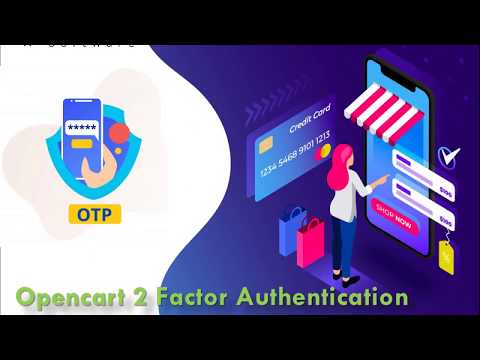 Opencart Two Factor Authentication OTP and SMS Notifications Extension