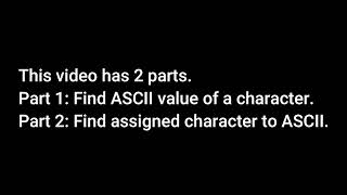 Convert character to ASCII value and again to character in C.