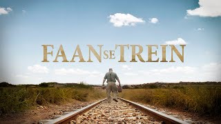 OFFICIAL TRAILER: Faan Se Trein / Faans Train