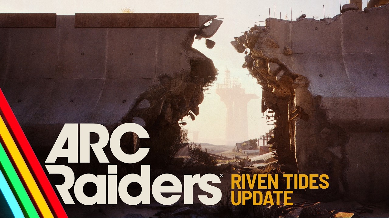 Riven Tides Update | ARC Raiders - YouTube