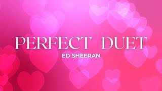Ed Sheeran - Perfect Duet (with Beyoncé) - lyrics