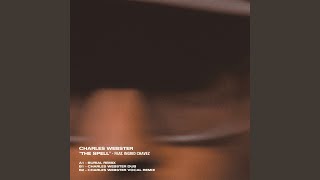 The Spell (Burial Mix) (feat. Ingrid Chavez &amp; Burial)