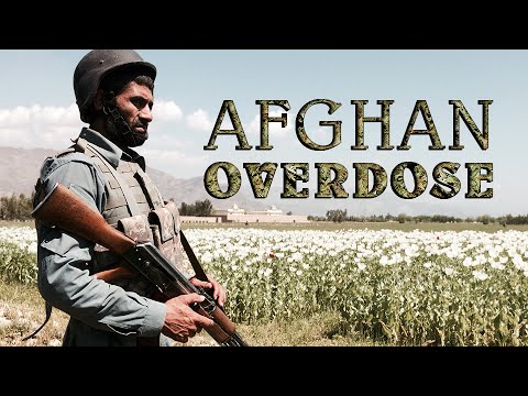 Afghan Overdose. Inside opium trade
