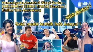 Download lagu Marion,Lyodra,Anneth ft Weird Genius - [MELOMPAT LEBIH TINGGI] Reaction | BLIBLI 10th Anniversary mp3
