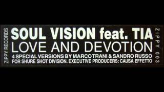 FROM TAPE: Soul Vision - Love And Devotion